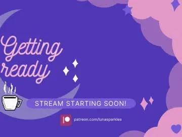 lunasparkles — it's LUNA! - Goal: top OFF [222 tokens left] #lovense #chill #chillvibes #chatty